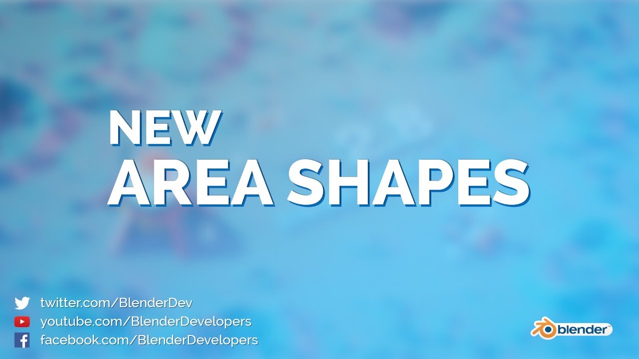 New Area Shapes! - Blender 2.8 by Blender Developers