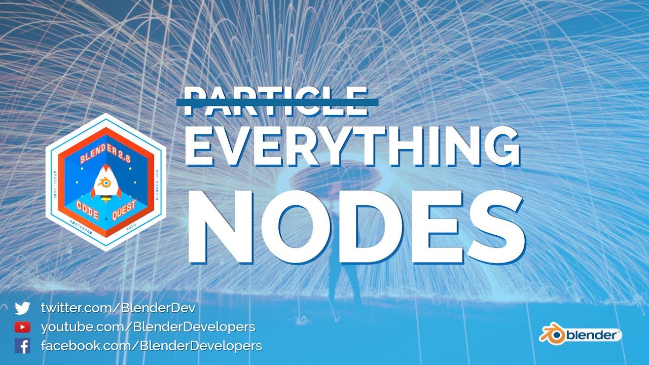EVERYTHING NODES 🎆 - Blender 2.8 Code Quest by Blender Developers