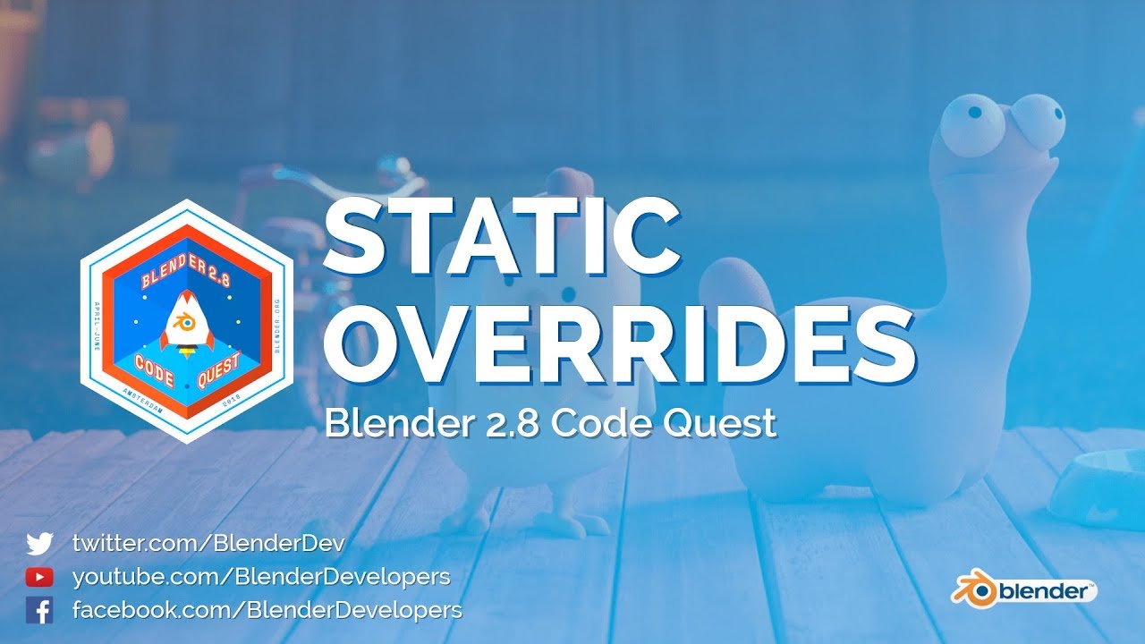 Static Overrides: The new "Proxy" - Blender 2.8 Code Quest by Blender Developers